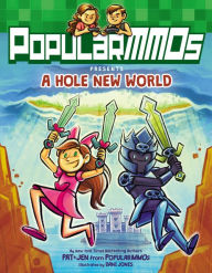 Title: A Hole New World (PopularMMOs Presents #1), Author: PopularMMOs