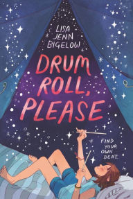 Title: Drum Roll, Please, Author: Lisa Jenn Bigelow