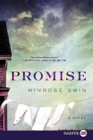 Title: Promise, Author: Minrose Gwin