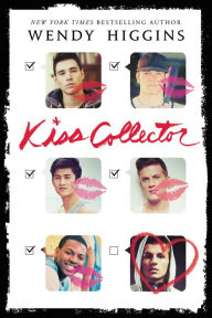 Title: Kiss Collector, Author: Wendy Higgins
