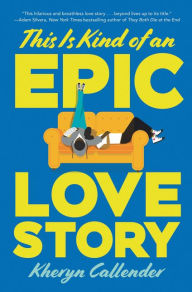 eBooks free library: This Is Kind of an Epic Love Story CHM iBook by Kacen Callender (English literature) 9780062820235