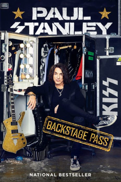 Backstage Pass By Paul Stanley Paperback Barnes Noble
