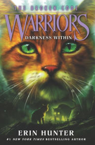 Title: Darkness Within (Warriors: The Broken Code #4), Author: Erin Hunter