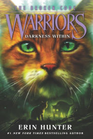 Title: Darkness Within (Warriors: The Broken Code #4), Author: Erin Hunter