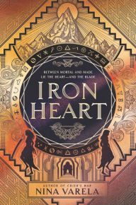 Title: Iron Heart, Author: Nina Varela