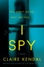 I Spy: A Novel