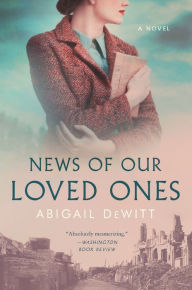 Free bookworm full version download News of Our Loved Ones: A Novel by Abigail DeWitt English version PDF CHM FB2