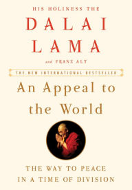 Title: An Appeal to the World: The Way to Peace in a Time of Division, Author: Dalai Lama
