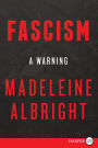 Fascism: A Warning