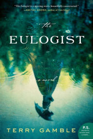 Title: The Eulogist, Author: Terry Gamble