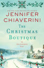 The Christmas Boutique: An Elm Creek Quilts Novel
