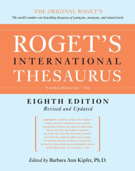 Title: Roget's International Thesaurus, 8th Edition, Author: Barbara Ann Kipfer