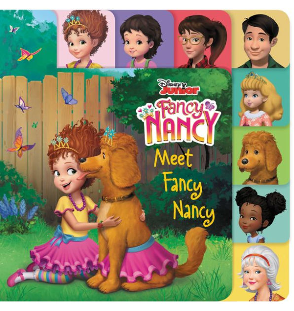 Meet Fancy Nancy Disney Junior Fancy Nancy Series By Nancy Parent