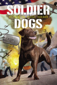 Title: Attack on Pearl Harbor (Soldier Dogs Series #2), Author: Marcus Sutter