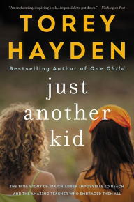 Title: Just Another Kid, Author: Torey Hayden