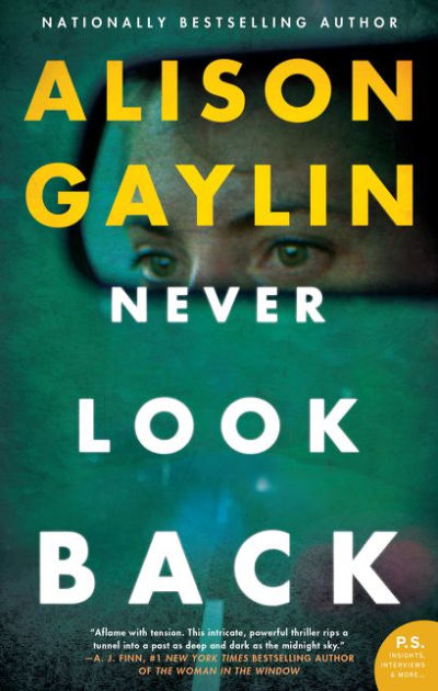 Never Look Back By Alison Gaylin Paperback Barnes Noble