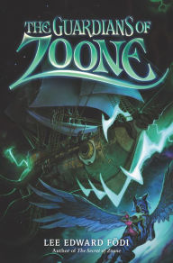 Google book online downloader The Guardians of Zoone by Lee Edward Fodi