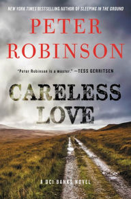 Careless Love (Inspector Alan Banks Series #25)