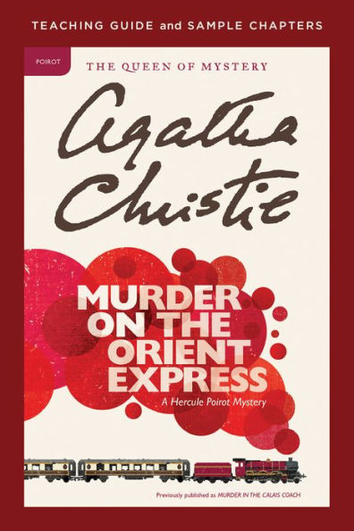 Murder on the Orient Express Teaching Guide: Teaching Guide and Sample Chapters