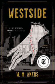 Free online books download pdf Westside 9780062854025 by W. M. Akers 