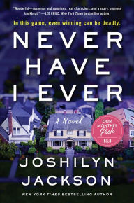 Title: Never Have I Ever, Author: Joshilyn Jackson