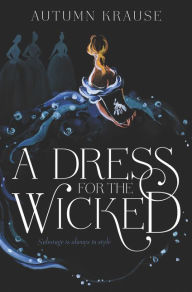 A Dress for the Wicked