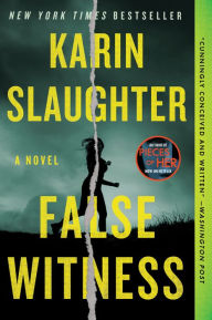 Title: False Witness, Author: Karin Slaughter