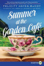 Summer at the Garden Cafe: A Novel