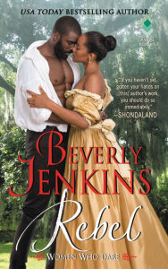 Title: Rebel, Author: Beverly Jenkins