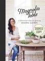 Magnolia Table: A Collection of Recipes for Gathering (Signed Book)