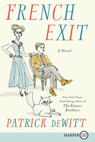 Title: French Exit, Author: Patrick deWitt