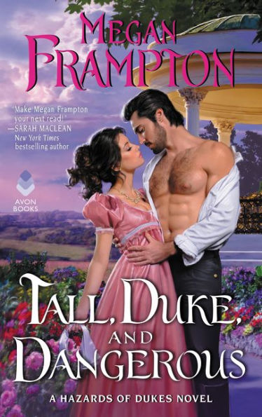 Tall, Duke, and Dangerous (Hazards of Dukes Series #2)