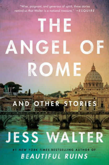 The Angel of Rome: And Other Stories [Book]