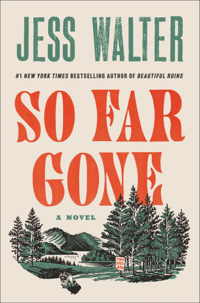 So Far Gone: A Novel