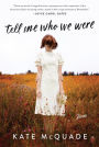 Tell Me Who We Were: Stories