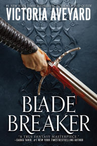 Title: Blade Breaker (Realm Breaker Series #2), Author: Victoria Aveyard