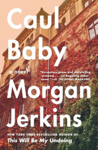 Title: Caul Baby: A Novel, Author: Morgan Jerkins