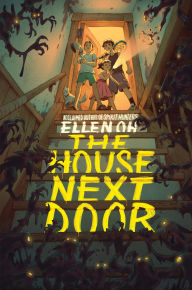 Title: The House Next Door, Author: Ellen Oh