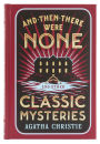 Alternative view 4 of And Then There Were None and Other Classic Mysteries (Barnes & Noble Collectible Editions)