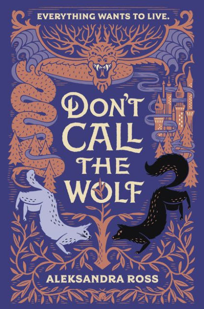 Don T Call The Wolf By Aleksandra Ross Hardcover Barnes Noble