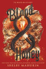 Blood & Honey (Serpent & Dove Series #2)