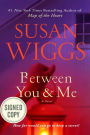 Between You and Me (Signed Book)