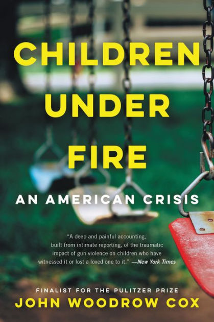 Noble®　Children　Barnes　Crisis　Woodrow　Under　Fire:　An　Paperback　American　by　John　Cox,