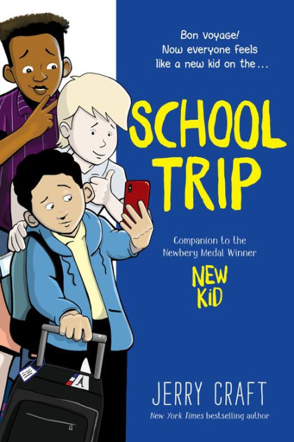 School Trip by Jerry Craft, Paperback