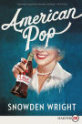 American Pop: A Novel