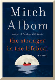 Title: The Stranger in the Lifeboat, Author: Mitch Albom