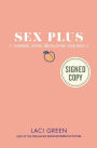 Sex Plus: Learning, Loving, and Enjoying Your Body