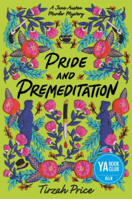 Title: Pride and Premeditation, Author: Tirzah Price