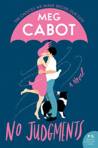 Title: No Judgments (Little Bridge Island Series #1), Author: Meg Cabot