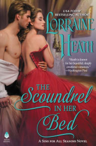 Title: The Scoundrel in Her Bed (Sins for All Seasons Series #3), Author: Lorraine Heath